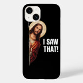 Funny Jesus "I Saw That" Christian meme design Case-Mate iPhone Case (Achterkant)