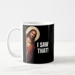 Funny Jesus "I Saw That" Christian meme design Koffiemok