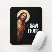 Funny Jesus "I Saw That" Christian meme design Muismat (Met muis)