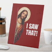Funny Jesus "I Saw That" Christian meme design Reclamebord Met Voetstuk (Insitu)