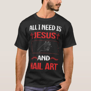 Funny Jesus Nail Art Nail Tech Nails Manicure Mani T-shirt