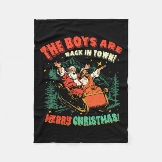 Funny Jesus Santa The Boys Are Back In Town Merry Fleece Deken (Voorkant)