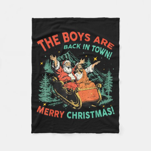 Funny Jesus Santa The Boys Are Back In Town Merry  Fleece Deken (Voorkant)