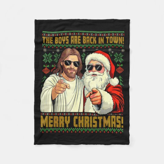 Funny Jesus Santa The Boys Are Back In Town Merry Fleece Deken (Voorkant)