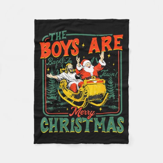 Funny Jesus Santa The Boys Are Back In Town Merry  Fleece Deken (Voorkant)
