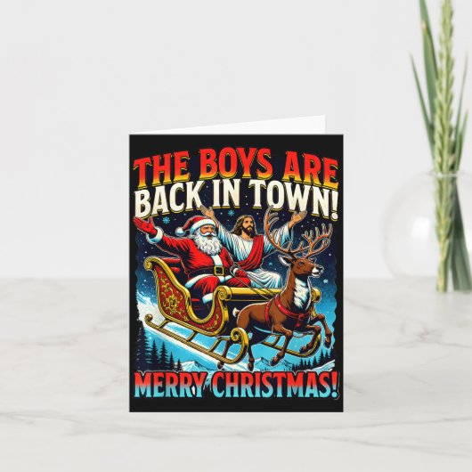 Funny Jesus Santa The Boys Are Back In Town Merry  Kaart (Voorkant)