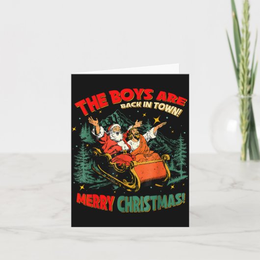 Funny Jesus Santa The Boys Are Back In Town Merry Kaart (Voorkant)