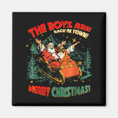 Funny Jesus Santa The Boys Are Back In Town Merry Magneet (Voorkant)