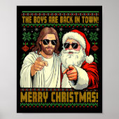 Funny Jesus Santa The Boys Are Back In Town Merry  Poster (Voorkant)