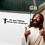 Funny Jesus Tailgating Bumpersticker<br><div class="desc">Volg je iedereen zo goed... En Jezus dan?</div>