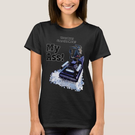 Funny Jet of Power Boat 100-MPH Racing Meme T-shirt (Voorkant)