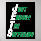 Funny Jets Just Endure The Suffering Football Poster (Voorkant)