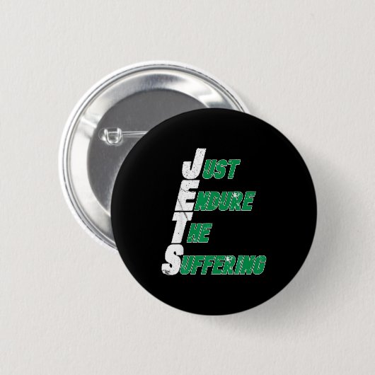 Funny Jets Just Endure The Suffering Football  Ronde Button 5,7 Cm (Voorkant /achterkant)
