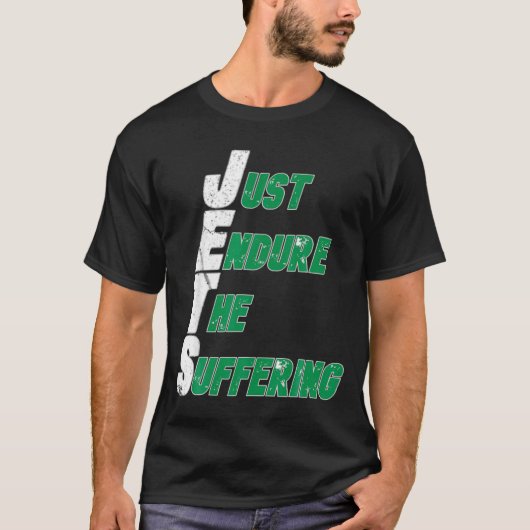 Funny Jets Just Endure The Suffering Football T-shirt (Voorkant)