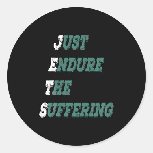 Funny Jets Just Endure The Suffering New York Foot Ronde Sticker (Voorkant)