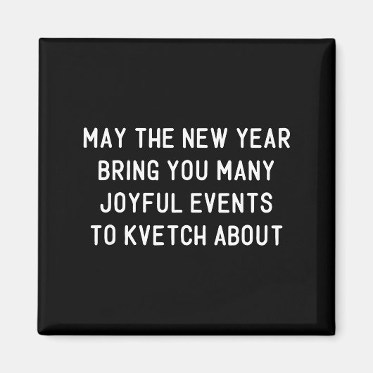 Funny Jewish New Year Rosh Hashh Yiddish Quote Say Magneet (Voorkant)