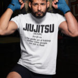 Funny Jiu Jitsu Gezegde T-shirt<br><div class="desc">Dit ontwerp kan worden gepersonaliseerd door de Edit optie van het Ontwerp te kiezen. Je kunt ook overdragen naar andere objecten. Neem contact met me op via colorflowcreations@gmail.com of gebruik de chatoptie bovenaan de pagina als u dit ontwerp op een ander product wilt plaatsen of hulp nodig hebt bij dit...</div>