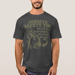 FUNNY JOBSITE SAFETY TIP FINGERS BOERDERIJ ROOSTER T-SHIRT
