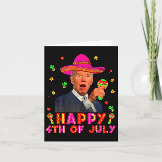 Funny Joe Biden Cinco de Mayo Happy 4 juli Kaart (Voorkant)