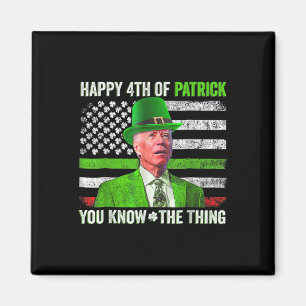 Funny Joe Biden Happy 4 juli verward met St Patr Magneet
