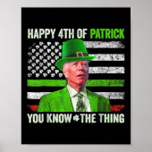 Funny Joe Biden Happy 4 juli verward met St Patr Poster (Voorkant)
