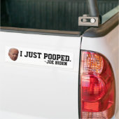 FUNNY JOE BIDEN I POOPTE BUMPERSTICKERS (Op Truck)