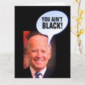 FUNNY JOE BIDEN JE BENT NIET ZWART! Kaarten VOOR V (Gele Bloem)