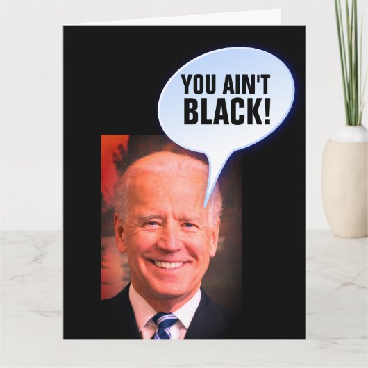 FUNNY JOE BIDEN JE BENT NIET ZWART! Kaarten VOOR V (Voorkant)