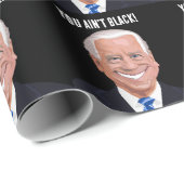 FUNNY JOE BIDEN, je bent niet zwart! VERJAARDAG Cadeaupapier (Rol Hoek)