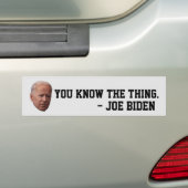 FUNNY JOE BIDEN JE WEET DE DINGEN BUMPERSTICKERS (Op auto)