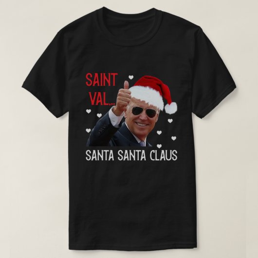 Funny Joe Biden Saint Santa Claus T-shirt (Design voorkant)