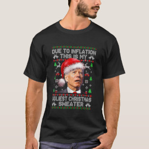 Funny Joe Biden vanwege de inflatie Ugly Kerstmis  T-shirt