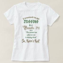 Funny Jogging and Proverbs Book 28 Verse 1 T-shirt