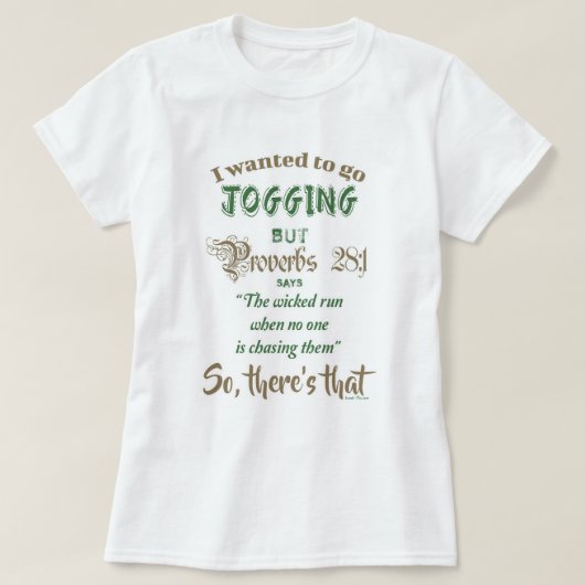 Funny Jogging and Proverbs Book 28 Verse 1 T-shirt (Design voorkant)