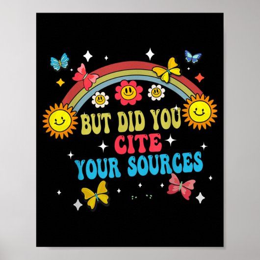 Funny Joke But Did You Cite Your Sources Funny Quo Poster (Voorkant)