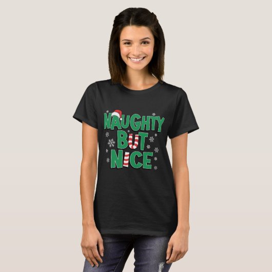 Funny Joke Christmas Humor Naughty But Nice T Shir T-shirt (Voorkant volledig)
