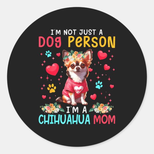 Funny Joke I'm A Chihuahua Mom Floral Dog Owner Fa Ronde Sticker (Voorkant)
