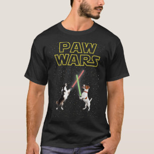 Funny Joke Quote Dog Tshirt Paw Wars Cute Dogs Own