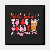 Funny Jolly And Caffeinated Christmas Tree Coffee  Magneet (Voorkant)