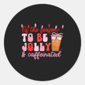 Funny Jolly And Caffeinated Christmas Tree Coffee Ronde Sticker (Voorkant)