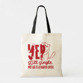 Funny Judging Cat Still Single Anti-Valentine Tote Bag (Achterkant)