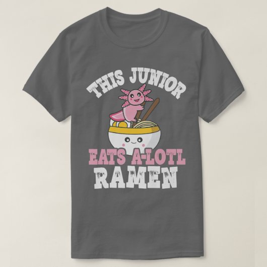 Funny Junior Ramen Axolotl Pun This Junior Eats A T-shirt (Design voorkant)
