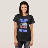 Funny Just A Boy Who Loves Firetruck & Toddler Fir T-shirt (Voorkant volledig)