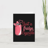 Funny Just A Fridge Cigarette Coquette Nk Bow Kaart (Voorkant)