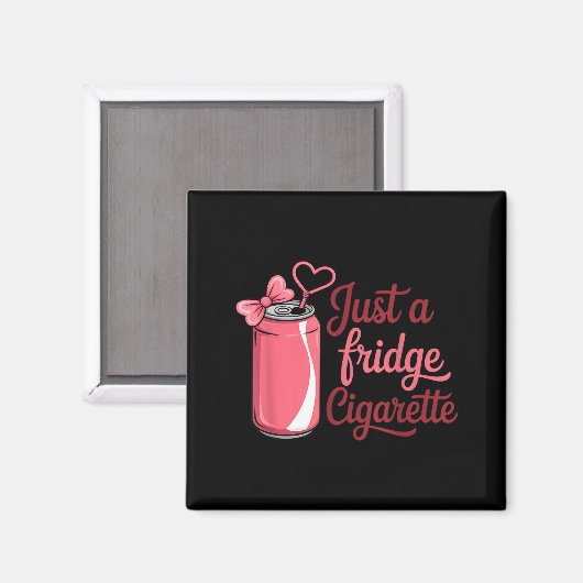 Funny Just A Fridge Cigarette Coquette Nk Bow  Magneet (Voorkant / Achterkant)