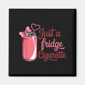 Funny Just A Fridge Cigarette Coquette Nk Bow  Magneet (Voorkant)