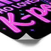Funny Just A Girl Who Loves K-p  Poster (Hoek)