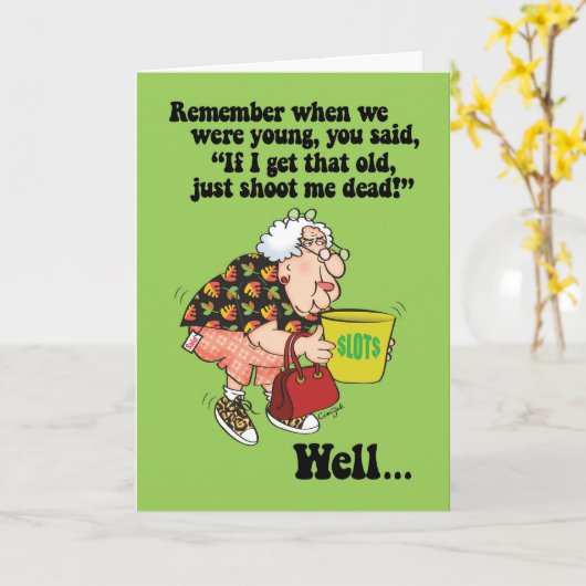 Funny Just Shoot me Birthday Kaart (Gele Bloem)