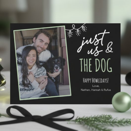 Funny Just Us & The Dog Howlidays Photo Black Feestdagenkaart