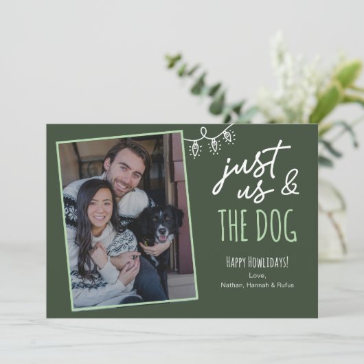 Funny Just Us & The Dog Howlidays Photo Green Feestdagenkaart (Staand voorkant)